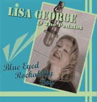 Lisa George and The Pedalos Blue Eyed Rockabilly Boy CD at Raucous Records.