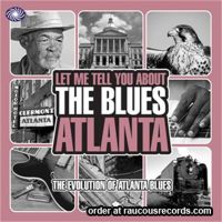 Let Me Tell You About The Blues Atlanta 3-CD