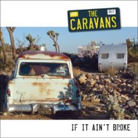 The Caravans If It Ain't Broke 10" LP rockabilly psychobilly vinyl at Raucous Records.