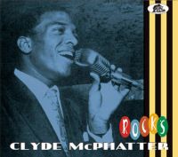 Clyde McPhatter Rocks CD 1950s rock 'n' roll rhythm and blues at Raucous Records.