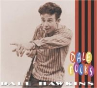 Dale Hawkins Rocks CD