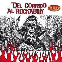 Del Corrido Al Rockabilly CD at Raucous Records.