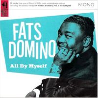 Fats Domino All By Myself CD complete 1950s rock 'n' roll at Raucous Records.