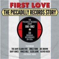 First Love Piccadilly Records Story 1961 1962 3CD