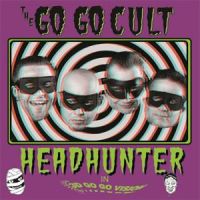 Go Go Cult Head Hunter 10" LP psychobilly vinyl at Raucous Records.