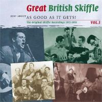 Great British Skiffle Volume 4 Just About As Good As It Gets 2CD at Raucous Records.