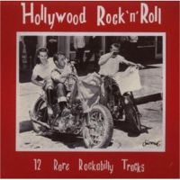 Hollywood Rock 'n' Roll CD 1950s rockabilly at Raucous Records.