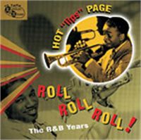 Hot Lips Page Roll Roll Roll The R&B Years CD