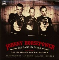 Johnny Horsepower Band In Black Sun Session vinyl EP.