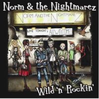 Norm and The Nightmarez Wild and Rockin' 7" EP psychobilly vinyl at Raucous Records.