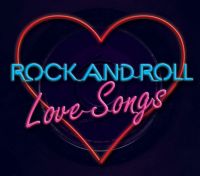 Rock 'n' Roll Love Songs 2CD