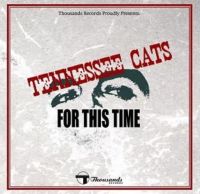 Tennessee Cats For This Time CD