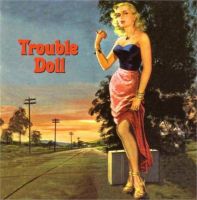 Trouble Doll CD