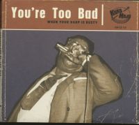 Various Artists You're Too Bad CD 4260072728097