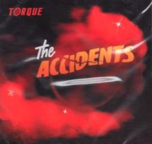 The Accidents Torque CD