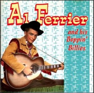 Al Ferrier and His Boppin' Billies CD 1950s rockabilly at Raucous Records.