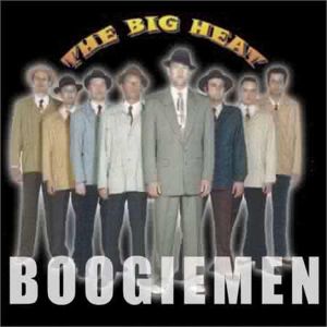 The Big Heat Boogiemen CD Swing Jump Blues Rock 'n' Roll at Raucous Records.