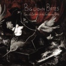 Big John Bates From The Bestiary To The Leathering Room LP vinyl