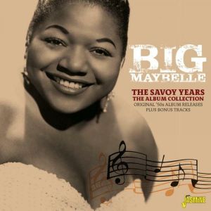 Big Maybelle Savoy Years The Album Collection 2CD JASMCD3095 0604988309522