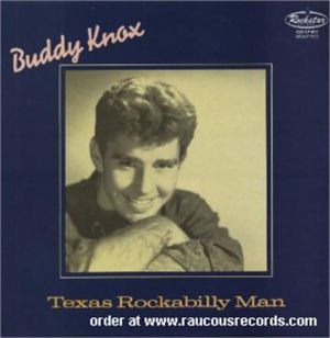Buddy Knox Texas Rockabilly Man Vinyl LP