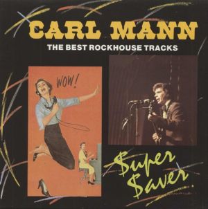 Carl Mann Best Rockhouse Tracks vinyl LP