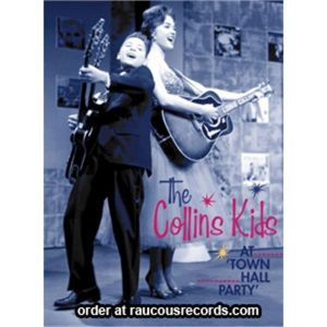 Collins Kids At The Town Hall Party Volume 1 DVD