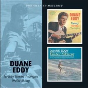 Duane Eddy Twenty Terrific Twangies Water Skiing CD BGOCD831