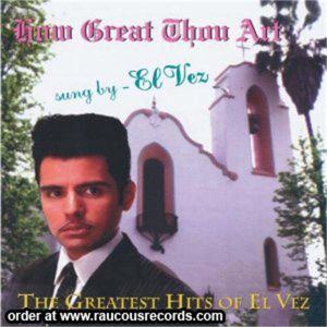 El Vez How Great Thou Art CD