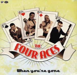 Four Aces When You're Gone 10" vinyl LP