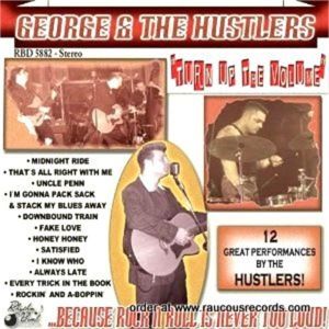 George and The Hustlers Turn Up The Volume CD rhythm bomb rockabilly at Raucous Records.