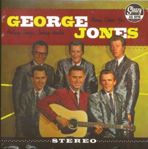 George Jones Along Came You Feeling Single Seeing Double vinyl single