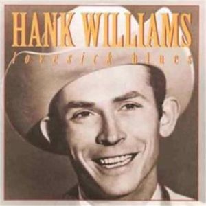 Hank Williams Lovesick Blues CD