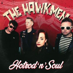 The Hawkmen Hot Rod 'n' Soul 7" EP rockabilly vinyl at Raucous Records.