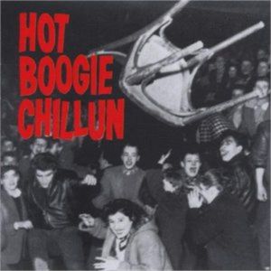 Hot Boogie Chillun CD rockabilly at Raucous Records.