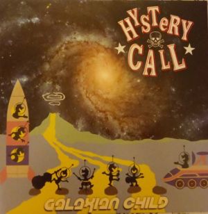 Hystery Call Galaxian Child vinyl lp at Raucous Records