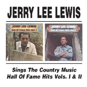 Jerry Lee Lewis Sings The Country Music Hall Of Fame Volumes 1 + 2 CD