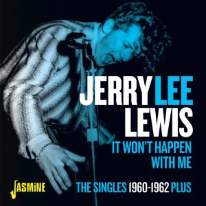 Jerry Lee Lewis It Won't Happen With Me CD Sun rock 'n' roll at Raucous Records.