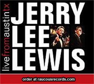 Jerry Lee Lewis Live From Austin CD