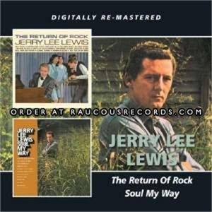 Jerry Lee Lewis Return Of Rock / Soul My Way CD