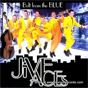 Jive Aces Bolt From The Blue CD