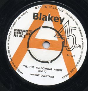 Johnny Quantrell Til The Following Night 7" vinyl single