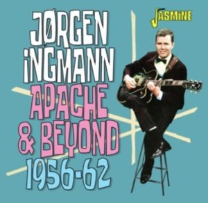 Jorgen Ingmann Apache and Beyond 1956-62 CD instrumentals at Raucous Records.