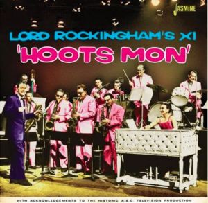 Lord Rockingham's XI Hoots Mon CD