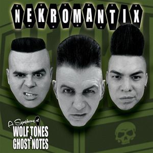 Nekromantix Symphony of Wolf Tones and Ghost Notes CD