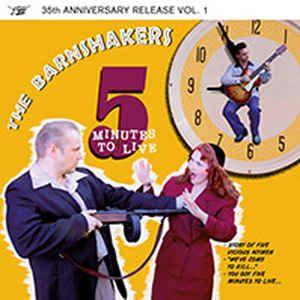 Barnshakers Five Minutes To Live 10" LP rockabilly vinyl at Raucous Records.