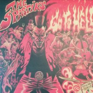 The Spastiks Go To Hell LP psychobilly vinyl at Raucous Records.
