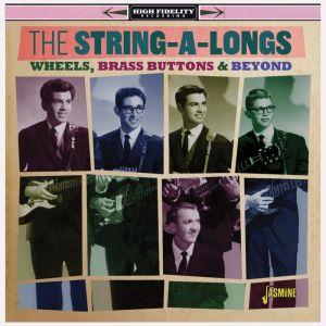 The String-A-Longs Wheels Brass Buttons and Beyond CD rock 'n' roll instrumentals at Raucous Records.