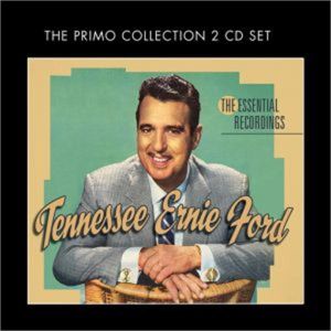 Tennessee Ernie Ford Essential Recordings 2-CD