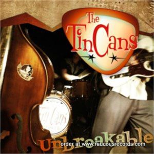 Tin Cans Unbreakable CD