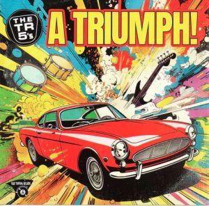 The TR5's A Triumph CD rockabilly at Raucous Records.